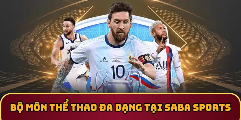 Các bộ môn thể thao đa dạng và kịch tính